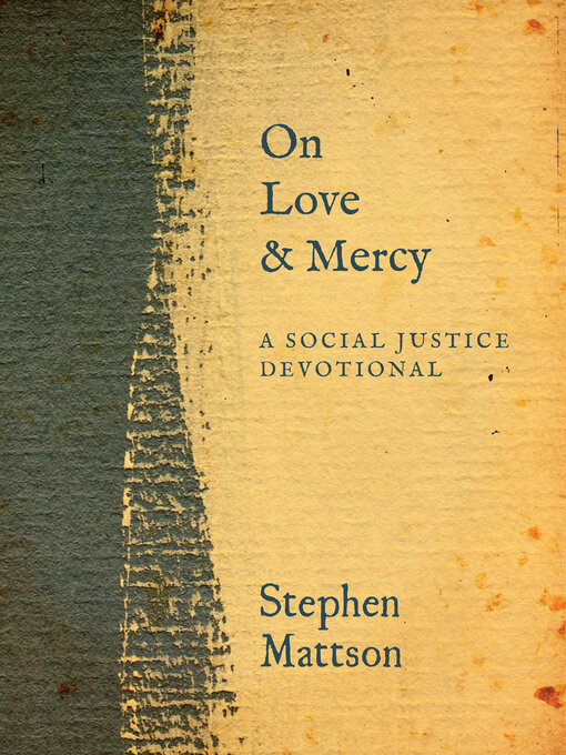 Title details for On Love and Mercy by Stephen Mattson - Available